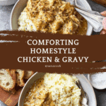 Homestyle Chicken and Gravy Recipe