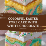 Easter Poke Cake Recipe