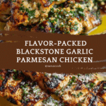 Blackstone Garlic Parmesan Chicken Recipe