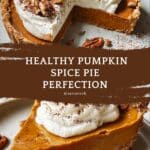 Best Ever Healthy Pumpkin Pie Recipe