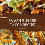 Smash Burger Tacos Recipe