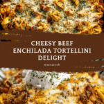 Cheesy Beef Enchilada Tortellini Recipe