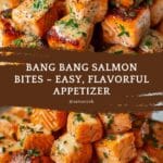 Bang Bang Salmon Bites Recipe