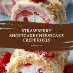Strawberry Shortcake Cheesecake Rolls Recipe
