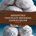 Chocolate Snowball Cookies Recipe