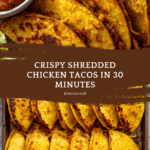 Crispy Shredded Chicken Tacos Recipe
