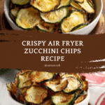 Air Fryer Zucchini Chips Recipe