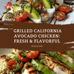 Grilled California Avocado Chicken Recipe