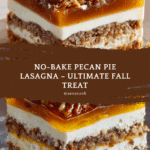 Pecan Pie Lasagna – A No-Bake Dream Dessert Recipe