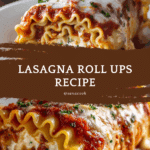 Lasagna Roll Ups Recipe