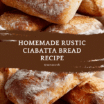 Ciabatta Bread Recipe