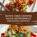 Ruth's Chris Steakhouse Chopped Salad -- Copycat Recipe