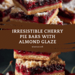 Easy Cherry Pie Bars: A Simple Cherry Dessert to Savor Recipe