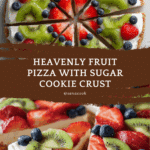 Easy Fruit Pizza Recipe