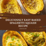 Easy Baked Spaghetti Squash Recipe