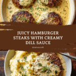 Hamburger Steaks in Creamy Dill SauceIngredients Recipe