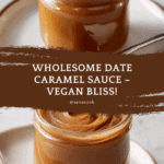 Date Caramel Sauce (Vegan, No Coconut) Recipe