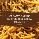 Beef and Garlic Butter Pasta recipe