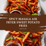 AIR FRYER MASALA SWEET POTATO FRIES Recipe