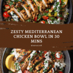 Mediterranean Chicken Bowl: An Incredible Ultimate Recipe