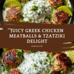 Juicy Greek Chicken Meatballs with Tzatziki Recipe