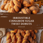 Cinnamon Sugar Twist Donuts Recipe