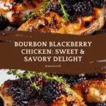 Bourbon Blackberry Chicken Recipe