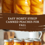 Fresh Honey Syrup Canned Peaches Recipe
