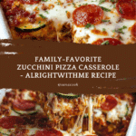 Family-Favorite Zucchini Pizza Casserole - Alrightwithme Recipe