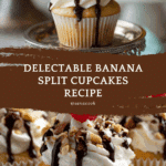 Homemade Banana Split Cupcakes Recipe