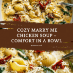 Marry Me Chicken Soup – A Hug in a Bowl Recipe