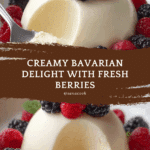 Bavarian Cream And Berries Recipe