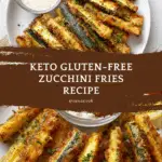 Keto Gluten-Free Zucchini Fries Recipe