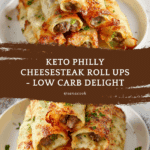 Keto Philly Cheesesteak Roll Ups Recipe