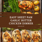 Sheet Pan Garlic Butter Chicken and Veggies Recipe