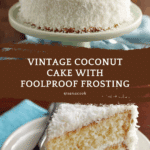 Tasty Old-Fashioned Coconut Cake Recipe