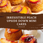Peach Upside Down Mini Cakes Recipe