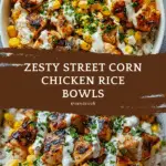 Delicious Street Corn Chicken Rice Bowl Recipe