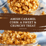 Amish Caramel Corn Recipe