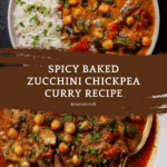 Spicy Baked Zucchini Chickpea Curry Recipe
