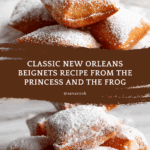 Princess and the Frog Beignets (Tiana's Beignets) Recipe