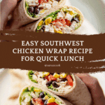 Easy Southwest Chicken Wrap Recipe