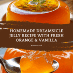 Dreamsicle Jelly Recipe