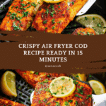 Air Fryer Cod (Easy 15-Minute Dinner) Recipe