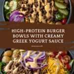 High Protein Burger Bowls with Sauce Recipe