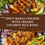 Spicy Maple Chicken and Coconut Rice Recipe
