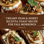 Pear & Honey Ricotta Toast Recipe