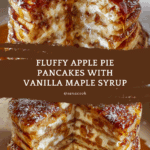 Apple Pie Pancakes with Vanilla Maple Syrup Recipe