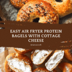 Air Fryer Protein Bagels Recipe